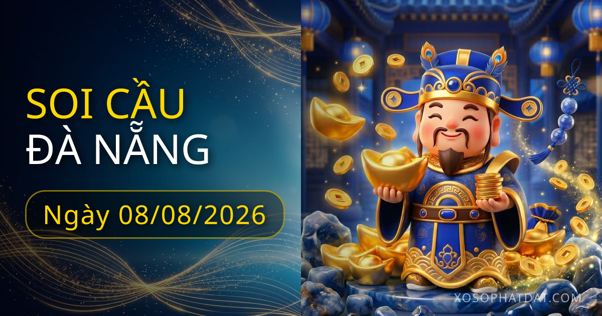 Dự đoán xổ số Đà Nẵng ngày 08/08/2026 – Bạch thủ 73 – Lô gan 10 (30 ngày)